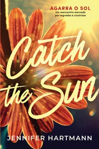 Catch the Sun