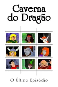 Caverna do Dragão: O Último Episódio