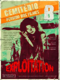Cemitério Perdido dos Filmes B: Exploitation