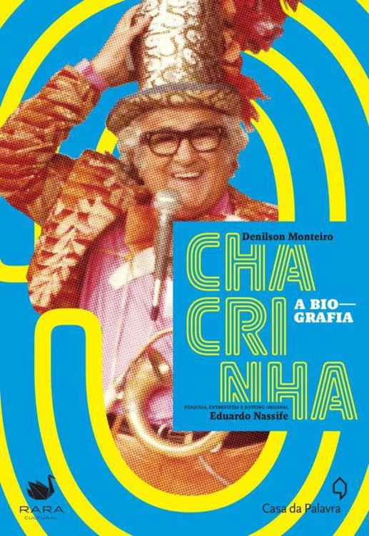 Chacrinha: A Biografia