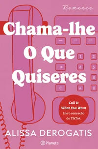Chama-lhe o que quiseres