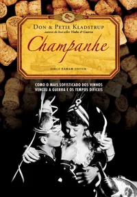 Champanhe: Como o mais sofisticado dos vinhos venceu a guerra e os tempos difíceis