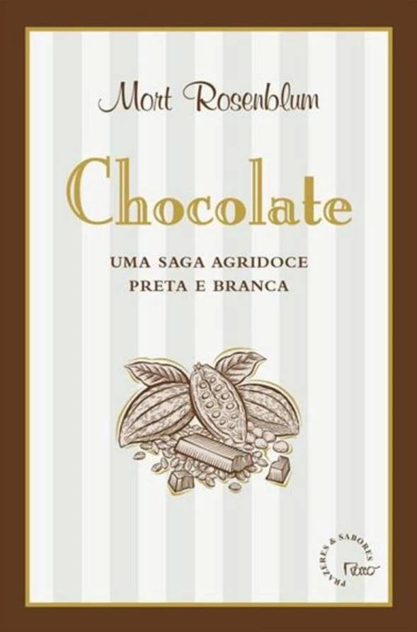 Chocolate, uma saga agridoce