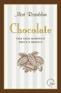 Chocolate, uma saga agridoce