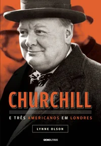 Churchill e Três Americanos em Londres
