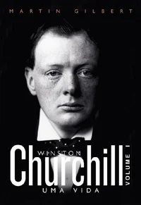 Churchill: uma vida