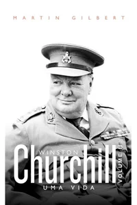 Churchill: uma vida – Vol. II