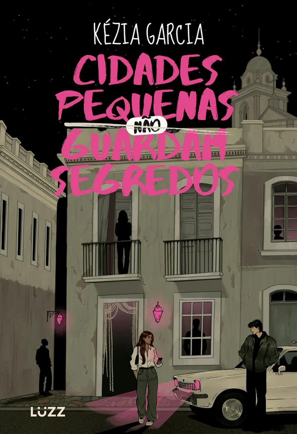 Cidades pequenas não guardam segredos