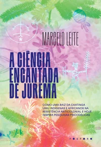 Ciência encantada de Jurema