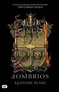 Cinco destinos sombrios