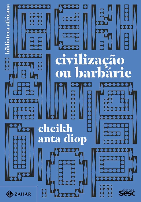Civilização ou barbárie: Antropologia sem complacência