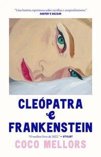 Cleópatra e Frankstein
