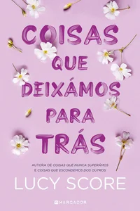 Coisas Que Deixámos para Trás