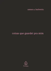 Coisas que guardei pra mim