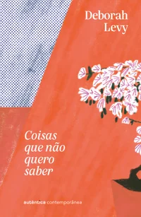 Coisas que não quero saber