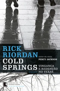 Cold Springs - Vingança e redenção no Texas