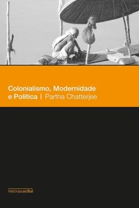 Colonialismo, modernidade e política