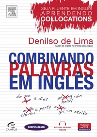 Combinando palavras em inglês: seja fluente em inglês aprendendo collocations