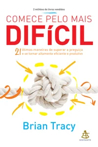 Comece pelo Mais Difícil