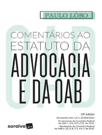 Comentários ao Estatuto da Advocacia e da OAB