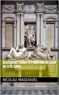Comentários Sobre a Primeira Década de Tito Lívio