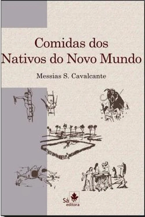 Comidas dos Nativos do Novo Mundo