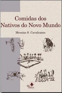 Comidas dos Nativos do Novo Mundo
