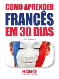 Como Aprender Francês em 30 Dias