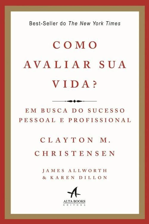 Como Avaliar Sua Vida?: Em Busca do Sucesso Pessoal e Profissional