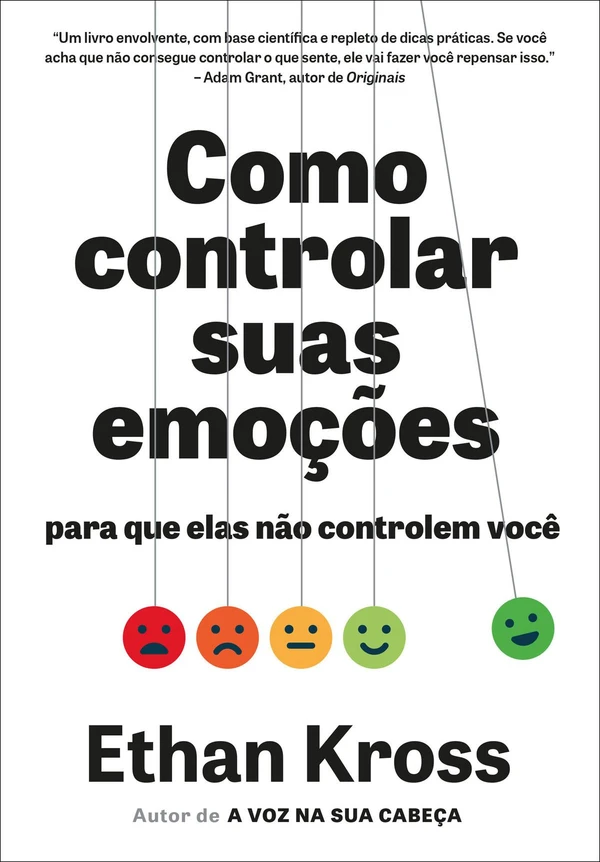 Como controlar suas emoções para que elas não controlem você