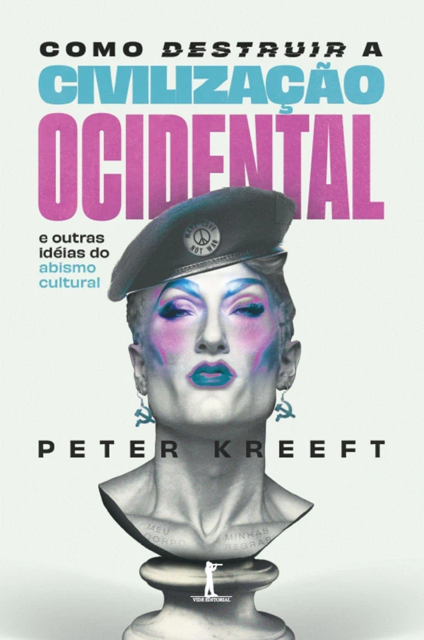 Como destruir a civilização ocidental e outras ideias do abismo cultural