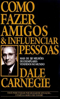 Como Fazer Amigos E Influenciar Pessoas