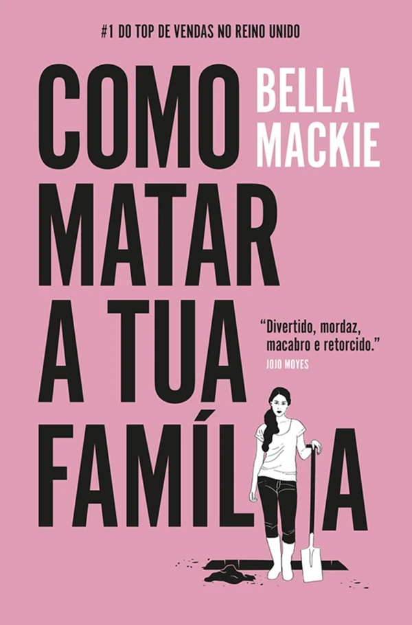 Como Matar A Tua Família