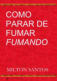 Como Parar de Fumar Fumando