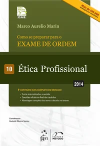 Como se Preparar para o Exame de Ordem, 1ª Fase: Ética Profissional