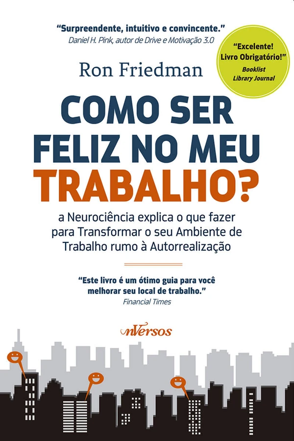 Como ser Feliz no meu Trabalho?