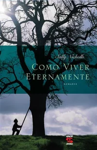 Como viver eternamente