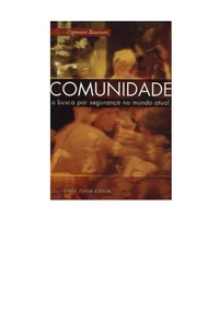 Comunidade: A busca por segurança no mundo atual