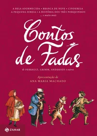 Contos De Fadas De Perrault, Grimm, Andersen & Outros (Ana María Machado)