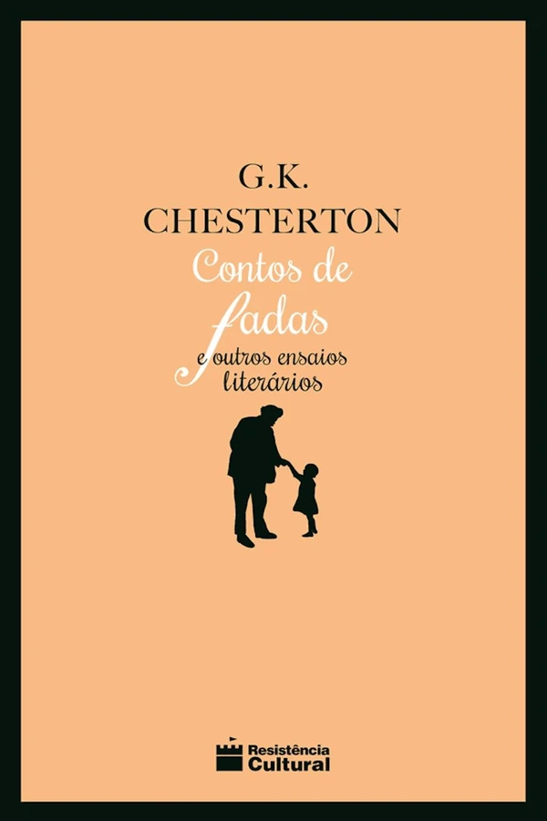 Contos de Fadas e Outros Ensaios Literários