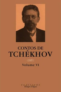 Contos de Tchékhov - Volume VI