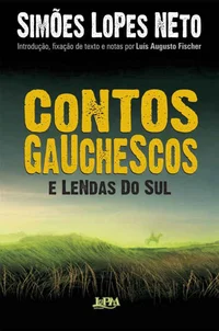 Contos Gauchescos e Lendas do Sul