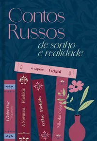 Contos russos de sonho e realidade
