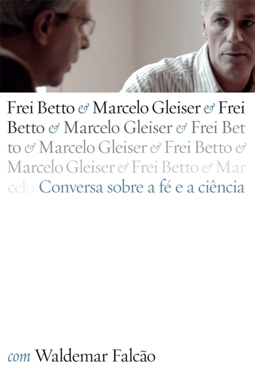 Conversa sobre a fé e a ciência