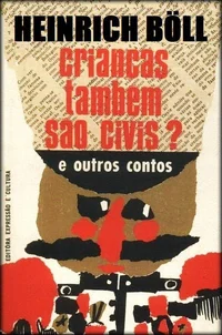 Crianças também são civis? e outros contos