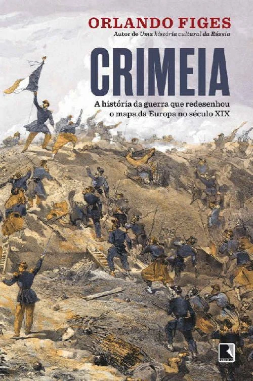 Crimeia: A História da Guerra que Redesenhou o Mapa da Europa no Século XIX