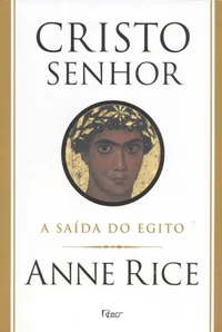Cristo Senhor: A Saída do Egito