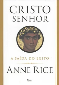 Cristo Senhor: A Saída do Egito
