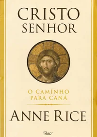 Cristo Senhor - O Caminho para Caná