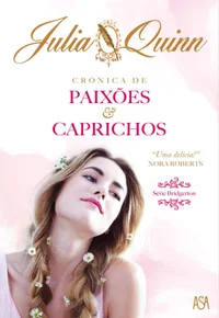 Crónica de Paixões e Caprichos